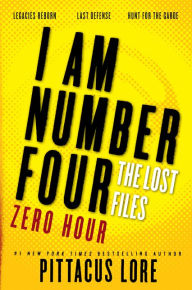 Title: I Am Number Four: The Lost Files: Zero Hour: Legacies Reborn; Last Defense; Hunt for the Garde, Author: Pittacus Lore