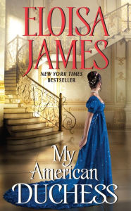 Title: My American Duchess, Author: Eloisa James