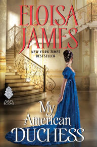 Title: My American Duchess, Author: Eloisa James