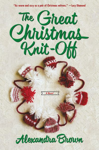 The Great Christmas Knit-Off: A Novel