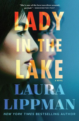 Lady In The Lake By Laura Lippman Hardcover Barnes Noble