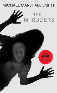 Free ebooks google download The Intruders in English by Michael Marshall Smith PDF