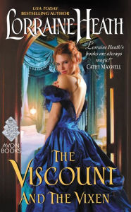 Title: The Viscount and the Vixen, Author: Lorraine Heath
