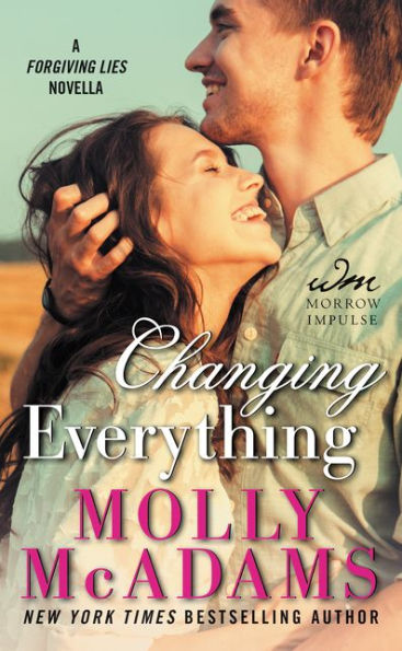 Changing Everything: A FORGIVING LIES Novella