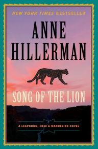 Title: Song of the Lion (Leaphorn, Chee and Manuelito Series #3), Author: Anne Hillerman