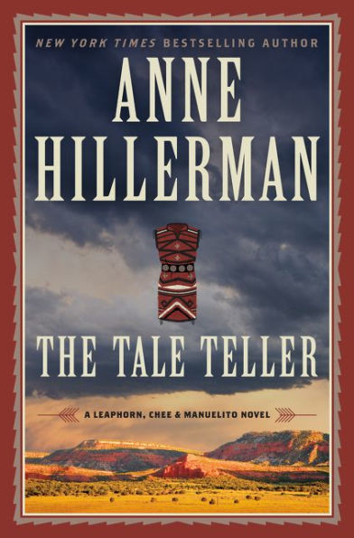 The Tale Teller (Leaphorn, Chee and Manuelito Series #5)