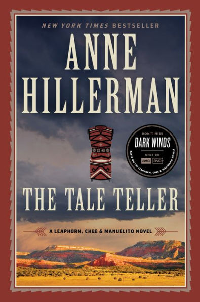 The Tale Teller (Leaphorn, Chee and Manuelito Series #5)