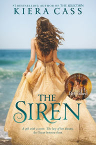 Title: The Siren, Author: Kiera Cass