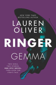 Title: Ringer, Author: Lauren Oliver