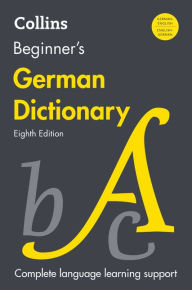 Title: Collins Beginner's German Dictionary 8th Edition, Author: HarperCollins Publishers Ltd.