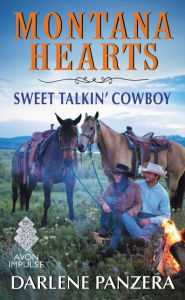 Title: Montana Hearts: Sweet Talkin' Cowboy, Author: Darlene Panzera