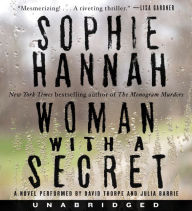 Title: Woman with a Secret (Zailer & Waterhouse Series #9), Author: Sophie Hannah