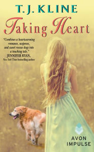 Title: Taking Heart, Author: T. J. Kline