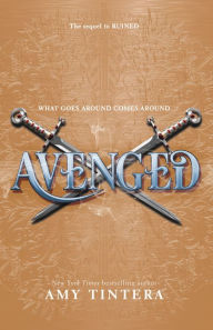 Title: Avenged (Ruined Series #2), Author: Amy Tintera