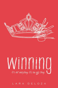 Title: Winning, Author: Lara Deloza