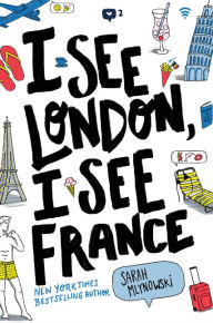 Title: I See London, I See France, Author: Sarah Mlynowski