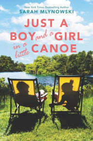 Free books computer pdf download Just a Boy and a Girl in a Little Canoe in English 9780062397102 by Sarah Mlynowski