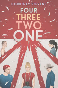 Title: Four Three Two One, Author: Courtney Stevens