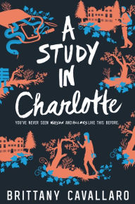 A Study in Charlotte (Charlotte Holmes Trilogy Series #1)