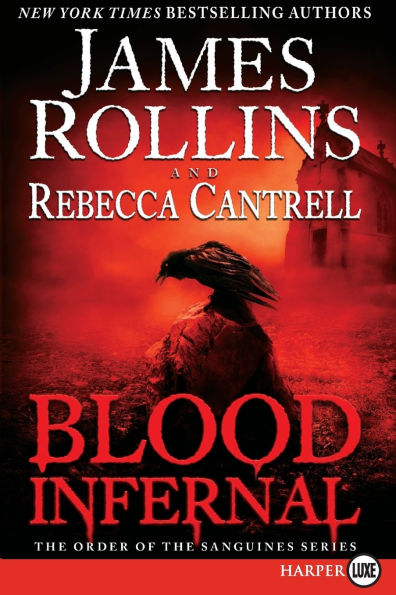 Blood Infernal (Order of the Sanguines Series #3)