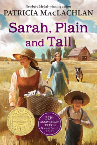 Sarah, Plain and Tall (Newbery Medal Winner)