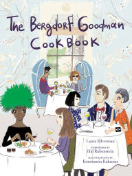 Title: Bergdorf Goodman Cookbook, Author: Bergdorf Goodman