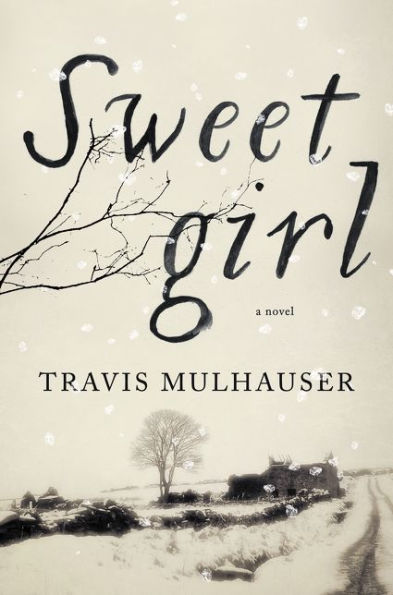 Sweetgirl: A Novel