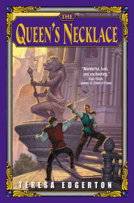 Title: The Queen's Necklace, Author: Teresa Edgerton