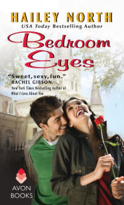 Title: Bedroom Eyes, Author: Hailey North
