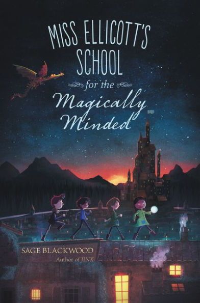 Miss Ellicott's School for the Magically Minded