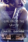 The Girl from The Savoy: A Novel