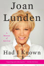 Had I Known: A Memoir of Survival