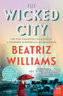 The Wicked City: A Novel