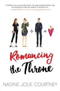 Title: Romancing the Throne, Author: Nadine Jolie Courtney