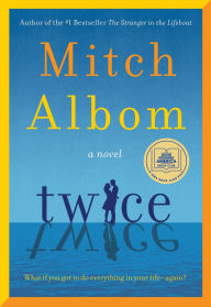 Twice: A Novel