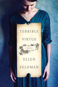 Download electronic books pdf Terrible Virtue: A Novel by Ellen Feldman (English literature) ePub