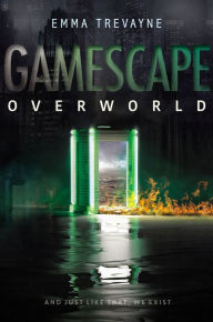 Title: Gamescape: Overworld, Author: Emma Trevayne