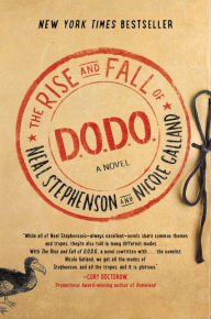 Title: The Rise and Fall of D.O.D.O.: A Novel, Author: Neal Stephenson