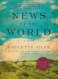 Title: News of the World, Author: Paulette Jiles