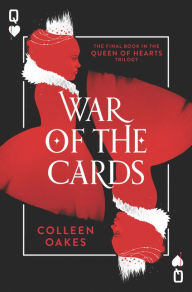 Title: War of the Cards, Author: Colleen Oakes