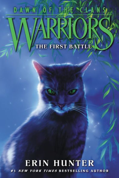 The First Battle (Warriors: Dawn of the Clans Series #3)