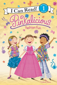 Title: Fashion Fun (Pinkalicious Series), Author: Victoria Kann