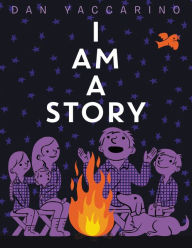 Title: I Am a Story, Author: Dan Yaccarino