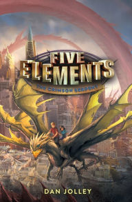 Title: Five Elements #3: The Crimson Serpent, Author: Dan Jolley
