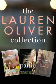 Title: The Lauren Oliver Collection: Before I Fall, Panic, Vanishing Girls, Author: Lauren Oliver