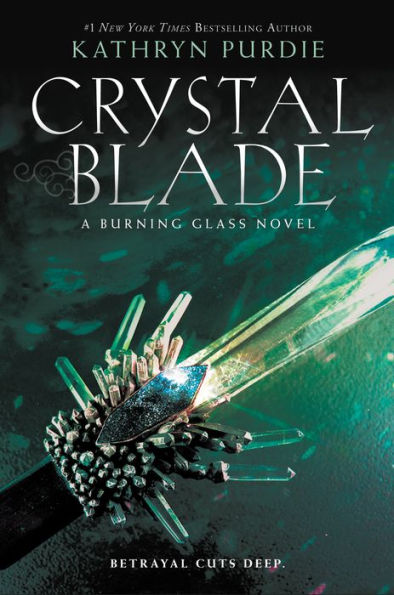 Crystal Blade (Burning Glass Series #2)