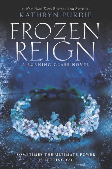 Frozen Reign (Burning Glass Series #3)