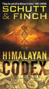 Title: The Himalayan Codex (R. J. MacCready Series #2), Author: Bill Schutt