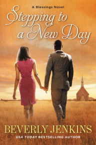 Download free electronic books Stepping to a New Day: A Blessings Novel 9780062412645 DJVU FB2 iBook