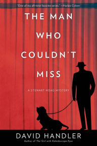 Title: The Man Who Couldn't Miss, Author: David Handler